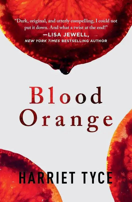 Blood Orange by Harriet Tyce