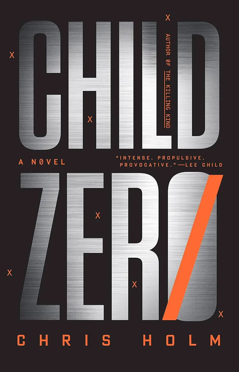 Child Zero by Chris Holm