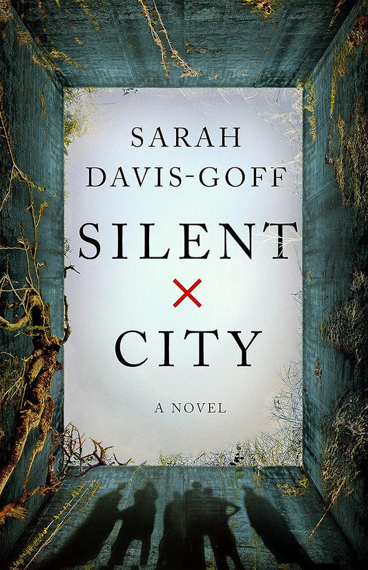 Silent City by Sarah Davis-Goff